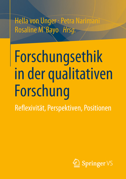 Forschungsethik in der qualitativen Forschung von M´Bayo,  Rosaline, Narimani,  Petra, von Unger,  Hella