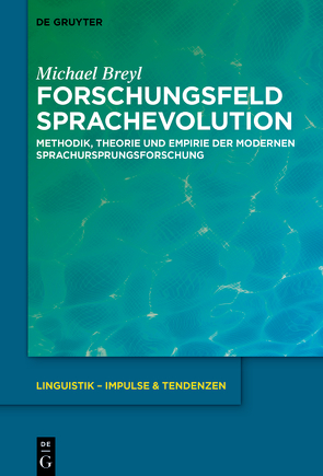 Forschungsfeld Sprachevolution von Breyl,  Michael