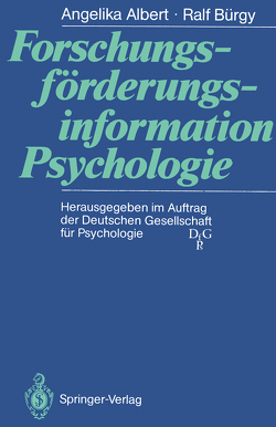 Forschungsförderungsinformation Psychologie von Albert,  Angelika, Bürgy,  Ralf