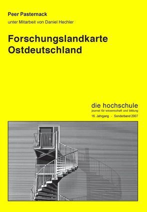 Forschungslandkarte Ostdeutschland von Hechler,  Daniel, Pasternack,  Peer