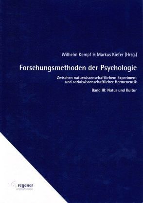 Forschungsmethoden der Psychologie von Kempf,  Wilhelm, Kiefer,  Markus