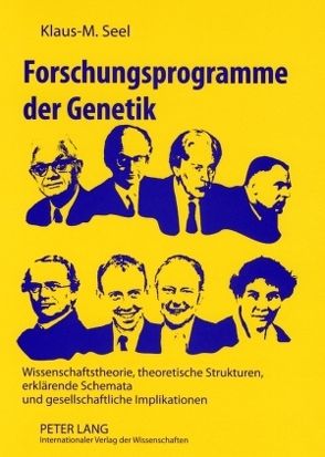 Forschungsprogramme der Genetik von Seel,  Klaus-Martin