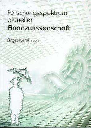 Forschungsspektrum aktueller Finanzwissenschaft von Hegmann,  Horst, Nerré,  Birger, Ritscher,  Jan-Paul