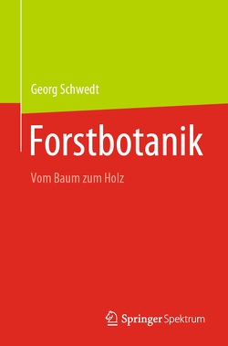 Forstbotanik von Schwedt,  Georg