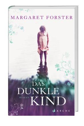 Forster, Das dunkle Kind von Forster,  Margaret