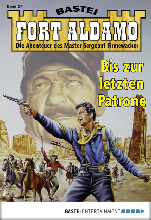 Fort Aldamo 54 – Western von Callahan,  Frank