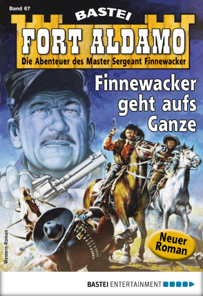 Fort Aldamo 67 – Western von Callahan,  Frank