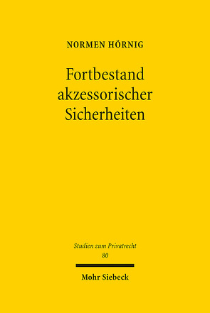 Fortbestand akzessorischer Sicherheiten von Hörnig,  Normen