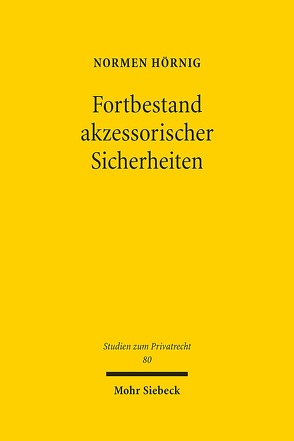 Fortbestand akzessorischer Sicherheiten von Hörnig,  Normen