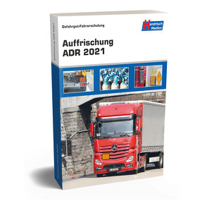 Gefahrgut Fahrerschulung Auffrischung ADR 2023 von Süselbeck,  Gerhard