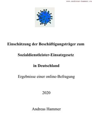 Einschätzung der Beschäftigungsträger zum Sozialdienstleister-Einsatzgesetz in Deutschland von Hammer,  Andreas