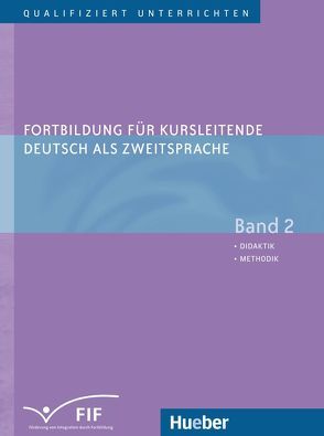 Fortbildung für Kursleitende Deutsch als Zweitsprache von Frank,  Winfried, Kaufmann,  Susan, Vanderheiden,  Elisabeth, Zehnder,  Erich