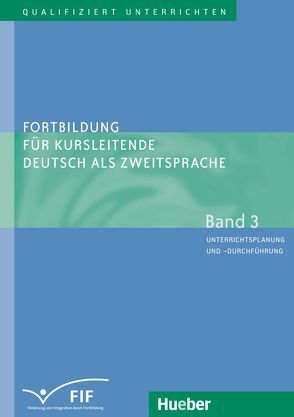 Fortbildung für Kursleitende Deutsch als Zweitsprache von Frank,  Winfried, Kaufmann,  Susan, Vanderheiden,  Elisabeth, Zehnder,  Erich