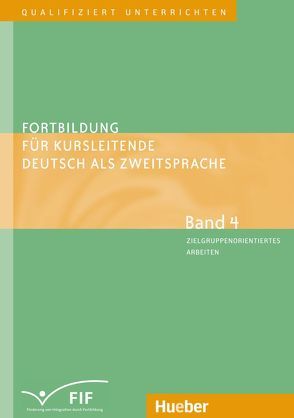 Fortbildung für Kursleitende Deutsch als Zweitsprache von Frank,  Winfried, Kaufmann,  Susan, Vanderheiden,  Elisabeth, Zehnder,  Erich