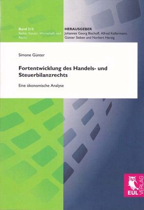 Fortentwicklung des Handels- und Steuerbilanzrechts von Günter,  Simone