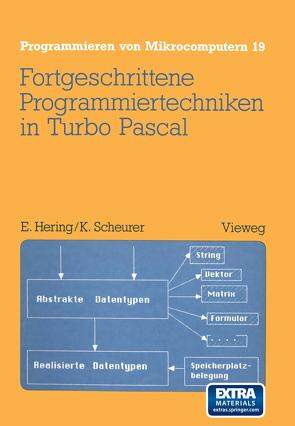 Fortgeschrittene Programmiertechniken in Turbo Pascal von Hering,  Ekbert