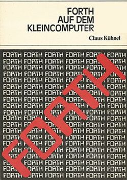 Forth auf dem Kleincomputer von Kühnel,  Claus