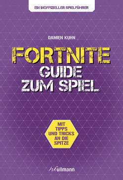 Fortnite Guide von Kuhn,  Damien