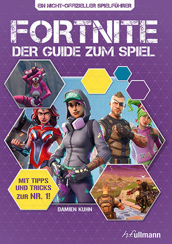 Fortnite Guide von Kuhn,  Damien