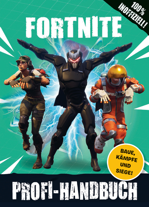 Fortnite – Profi-Handbuch von Wichmann,  Kai