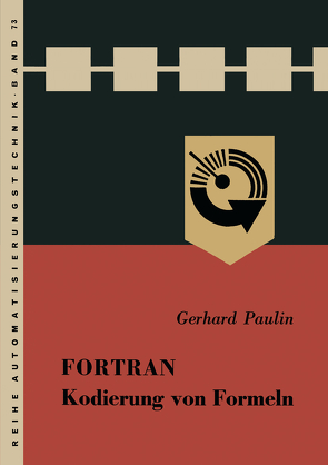 FORTRAN, Kodierung von Formeln von Paulin,  Gerhard