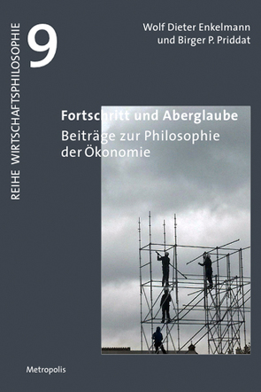 Fortschritt und Aberglaube von Enkelmann,  Wolf Dieter, Priddat,  Birger