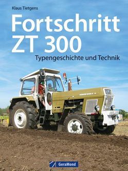 Fortschritt ZT 300 von Tietgens,  Klaus