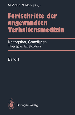 Fortschritte der angewandten Verhaltensmedizin von Mark,  Norbert, Zielke,  Manfred