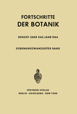 Fortschritte der Botanik von Bünning,  Erwin, Ellenberg,  Heinz, Esser,  Karl, Merxmüller,  Hermann, Sitte,  Peter