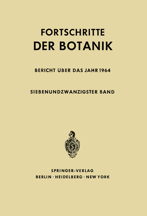 Fortschritte der Botanik von Bünning,  Erwin, Ellenberg,  Heinz, Esser,  Karl, Merxmüller,  Hermann, Sitte,  Peter