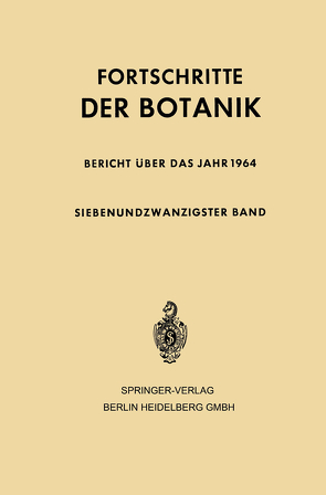 Fortschritte der Botanik von Sitte,  Erwin Bünning Heinz Ellenberg Karl Esser Hermann Merxmüller Peter