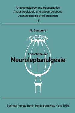 Fortschritte der Neuroleptanalgesie von Gemperle,  M.