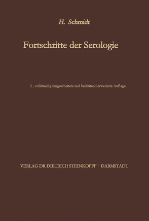 Fortschritte der Serologie von Schmidt,  Hans