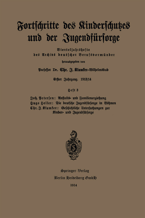 Fortschritte des Kinderschutzes und der Jugendfürsorge von Betersen,  Joh., Heller,  Hugo, Klumser,  Chr.J.