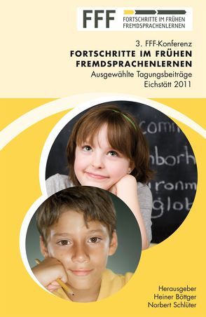 Fortschritte im Frühen Fremdsprachenlernen von Böttger,  Prof. Dr. Heiner, Schlüter,  Prof. Dr.,  Norbert