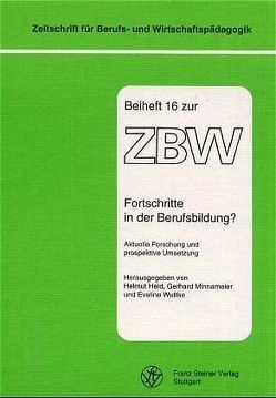 Fortschritte in der Berufsbildung? von Heid,  Helmut, Minnameier,  Gerhard, Wuttke,  Eveline