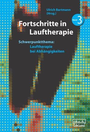 Fortschritte in Lauftherapie von Bartmann,  Ulrich