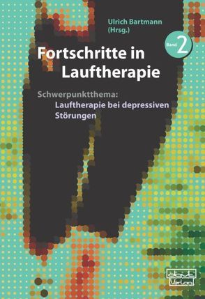 Fortschritte in Lauftherapie von Bartmann,  Ulrich