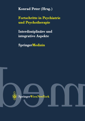 Fortschritte in Psychiatrie und Psychotherapie von Peter,  Konrad