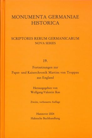 Fortsetzungen zur Papst- und Kaiserchronik Martins von Troppau aus England von Ikas,  Wolfgang V