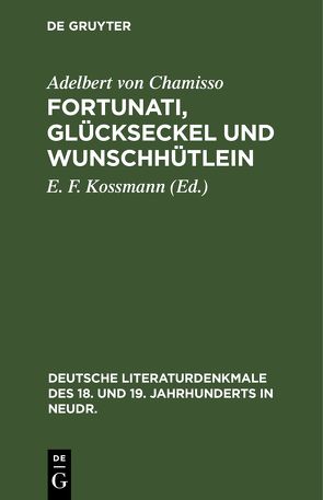 Fortunati, Glückseckel und Wunschhütlein von Chamisso,  Adelbert von, Kossmann,  E.F.