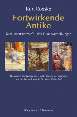 Fortwirkende Antike von Roeske,  Kurt