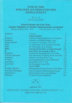 Forum der Berliner Mathematischen Gesellschaft / Erhard Schmidt und Ernst Mohr, tragende Mitglieder unserer Gesellschaft von Baierl,  Rudolf, Mohr,  Ernst, Opfermann,  Wilhelm, Schmid,  Erhard