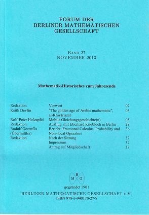 Forum der Berliner Mathematischen Gesellschaft / Mathematik-Historisches zum Jahresende von Baierl,  Rudolf, Devlin,  Keith, Gorenflo,  Rudolf, Holzapfel,  Rolf-Peter