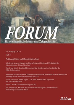 Forum für osteuropäische Ideen- und Zeitgeschichte von Dehnert,  Gunter, Frank,  Simon L, Goldt,  Rainer, Lobkowicz,  Nikolaus, Luks,  Leonid, Rennert,  Anne, Rybakow,  Alexei, Studer,  Lukas, Tsoi,  Marina, Umland,  Andreas