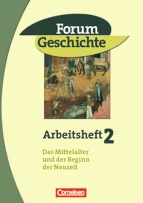 Forum Geschichte – Allgemeine Ausgabe – Band 2 von Dreppenstedt,  Hinnerk, Heim-Taubert,  Susanna, Tatsch,  Claudia