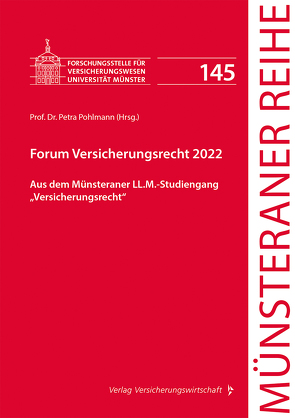 Forum Versicherungsrecht 2022 von Enger,  Sophie-Dorothee, Osswald,  Dierk O., Pohlmann,  Petra, Scheiper,  Johanna, Striegel,  Sebastian