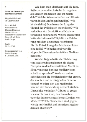 Forum zur Genealogie des Mediendenkens 1 von Irrgang,  Daniel, Jahn,  Clemens