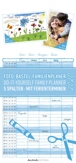 Foto-Bastel-Familienplaner 2020 – Bastelkalender – Do it yourself calendar (21 x 45) – datiert – 5 Spalten – mit Ferienterminen – Fotokalender von ALPHA EDITION