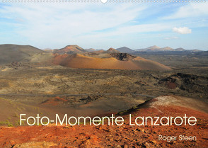 Foto-Momente Lanzarote (Wandkalender 2022 DIN A2 quer) von Steen,  Roger